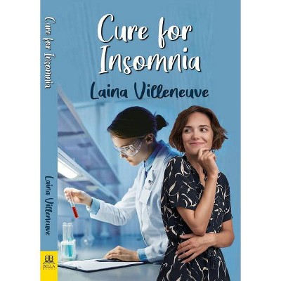 Cure for Insomnia - by  Laina Villeneuve (Paperback)