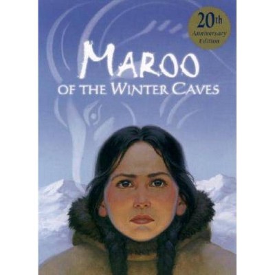 Maroo of the Winter Caves - 20th Edition by  Ann Turnbull (Paperback)