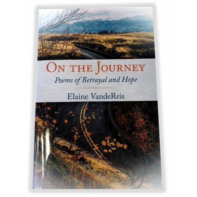 On the Journey - by  Elaine Vandereis (Paperback)