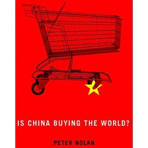 Is China Buying the World? - by  Peter Nolan (Paperback) - 1 of 1