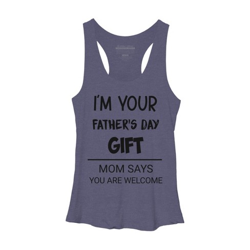 Women's Design By Humans I'm Your Father's Day Gift Black Text By sukhendu12 Racerback Tank Top - image 1 of 2