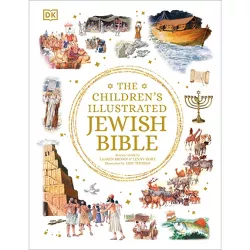 The Children's Illustrated Jewish Bible - by  Laaren Brown & Lenny Hort (Hardcover)