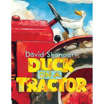 Duck on a Tractor - by  David Shannon (Hardcover)