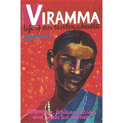 Viramma - by  Viramma Racine & Jean-Luc Racine & Josiane Racine & John L Varriano (Paperback)