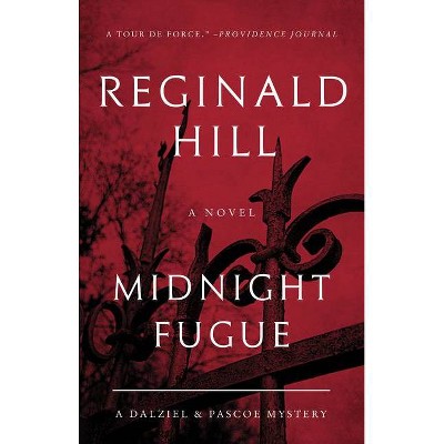 Midnight Fugue - (Dalziel and Pascoe) by  Reginald Hill (Paperback)