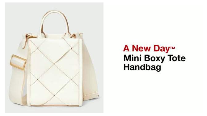 Mini Boxy Tote Handbag - A New Day™, 2 of 11, play video