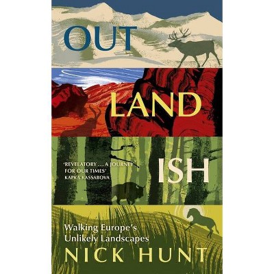 Outlandish - by  Nick Hunt (Hardcover)