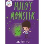Milo's Monster - (Big Bright Feelings) by  Tom Percival (Hardcover)