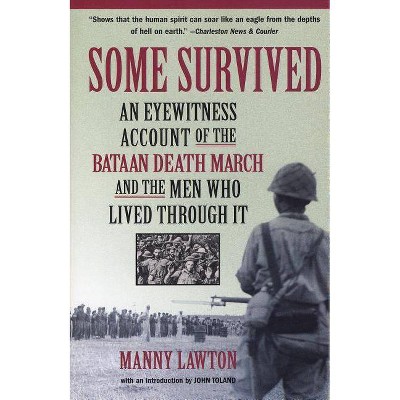 Some Survived - by  Manny Lawton (Paperback)