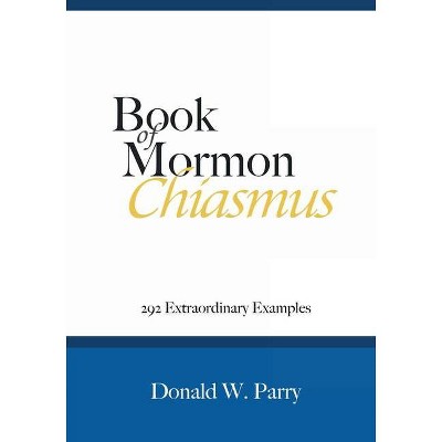 Book of Mormon Chiasmus - by  Donald W Parry (Paperback)