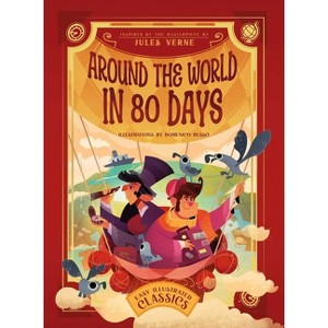Easy Illustrated Classics. Around the World in 80 Days - (Hardcover) - 1 of 1