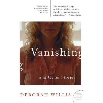 Vanishing and Other Stories - by  Deborah Willis (Paperback)