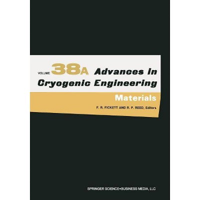 Materials - (Advances in Cryogenic Engineering) by  F R Fickett & Richard P Reed (Paperback)