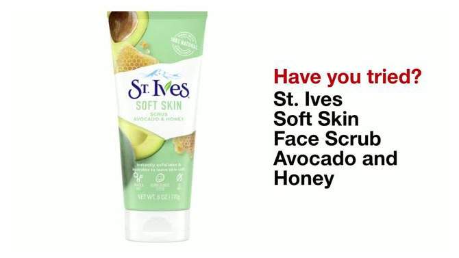 St. Ives Soft Skin Face Scrub - Avocado and Honey - 6oz, 2 of 11, play video