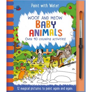 Woof and Meow - Baby Animals - (Paint with Water) by  Jenny Copper (Hardcover) - 1 of 1