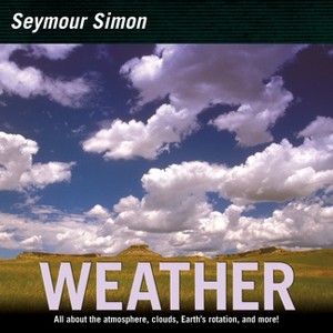 Weather - by  Seymour Simon (Paperback) - 1 of 1