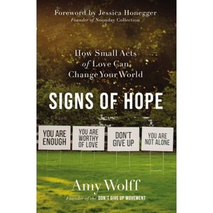 Signs of Hope - by  Amy Wolff (Paperback) - 1 of 1