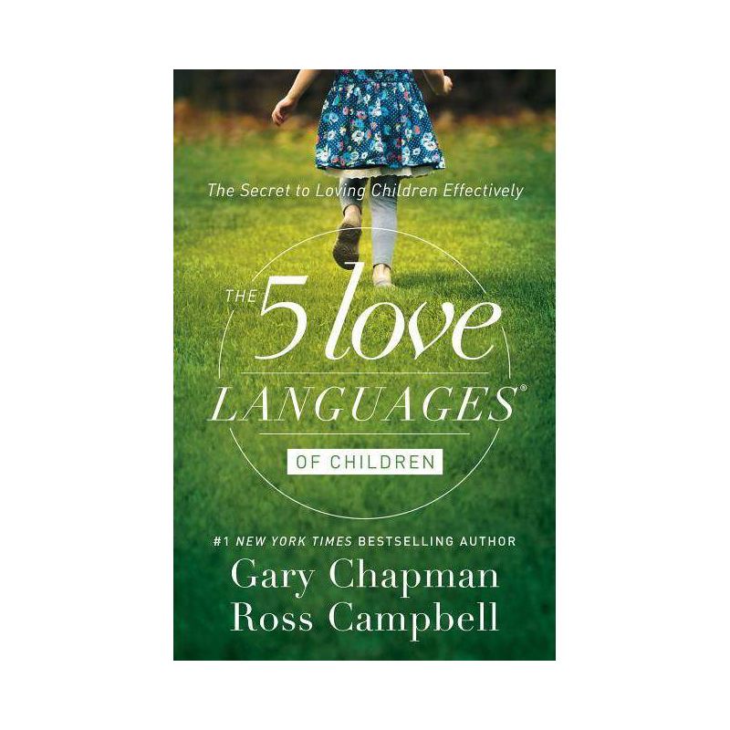The 5 Love Languages of Children - by  Gary Chapman & Ross Campbell (Paperback), 1 of 2