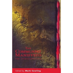 The Communist Manifesto - by  Mark Cowling (Paperback) - 1 of 1