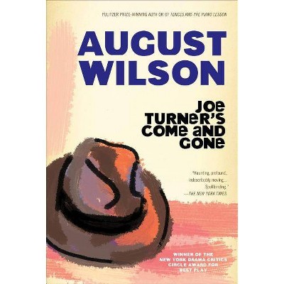 Joe Turner's Come and Gone - by  August Wilson (Paperback)