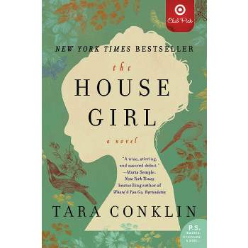 Target Club Pick Nov 2013: The House Girl (Paperback) by Tara Conklin