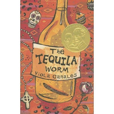 The Tequila Worm - by  Viola Canales (Paperback)