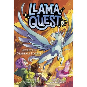 Llama Quest #2: Secrets of Starfall Forest - by  Megan Reyes (Paperback) - 1 of 1