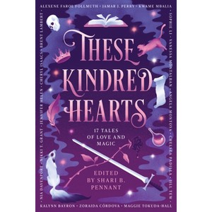 These Kindred Hearts - by  Shari B Pennant (Hardcover) - 1 of 1
