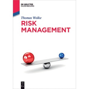 Risk Management - (De Gruyter Textbook) by  Thomas Wolke (Paperback) - 1 of 1