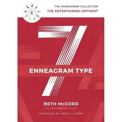 The Enneagram Type 7 - (Enneagram Collection) by  Beth McCord (Hardcover)