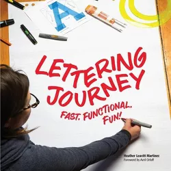 Lettering Journey - by  Heather Leavitt Martinez (Paperback)