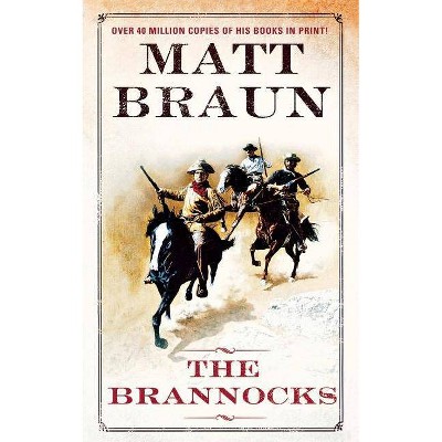 Brannocks - by  Matt Braun (Paperback)