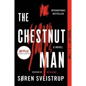 The Chestnut Man - by Soren Sveistrup (Paperback) - 1 of 1