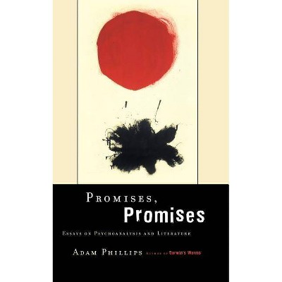 Promises, Promises - by  Adam Phillips (Paperback)