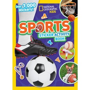 Sports Sticker Activity Book - by  National Geographic Kids (Paperback) - 1 of 1