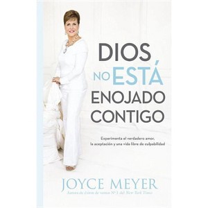 Dios No Está Enojado Contigo - by  Joyce Meyer (Paperback) - 1 of 1