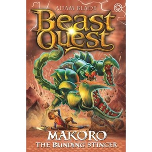 Beast Quest: Makoro the Blinding Stinger - by  Adam Blade (Paperback) - 1 of 1