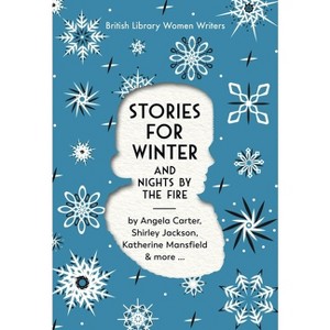 Stories for Winter - (British Library Women Writers) by  Simon Thomas (Paperback) - 1 of 1