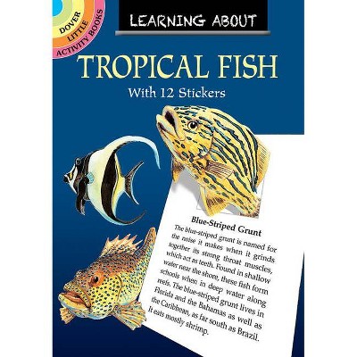 Learning about Tropical Fish - (Dover Little Activity Books) by  Jan Sovak (Paperback)