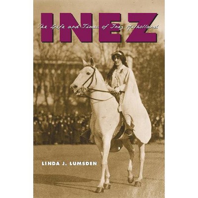 Inez - by  Linda J Lumsden (Paperback)