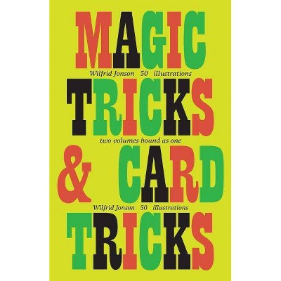 Magic Tricks and Card Tricks - (Dover Magic Books) by  Wilfrid Jonson (Paperback)