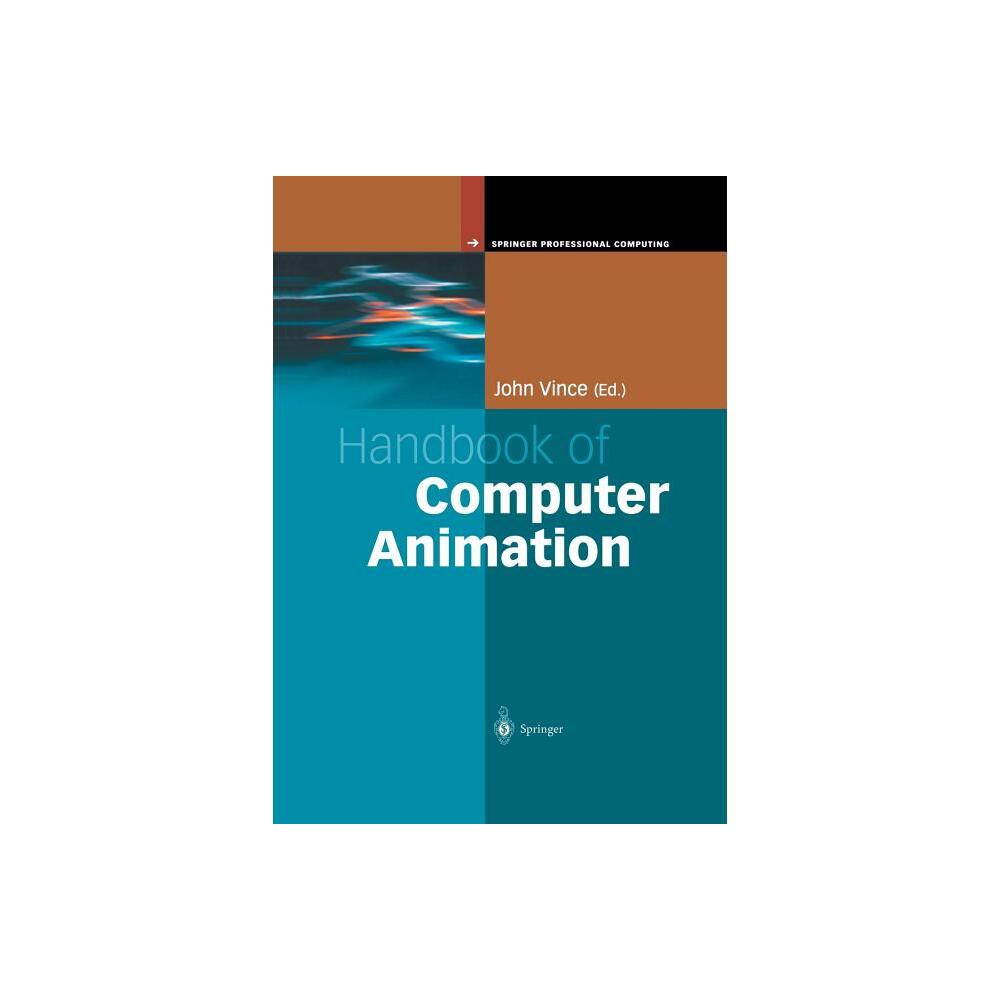 Handbook of Computer Animation - (Springer Professional Computing) by John Vince (Paperback)