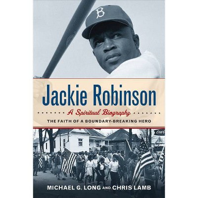 Jackie Robinson - by  Chris Lamb & Michael Long (Paperback)