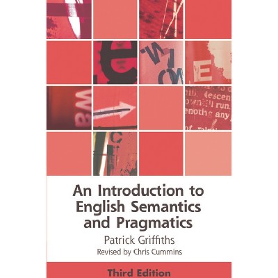 An Introduction To English Semantics And Pragmatics - (edinburgh ...