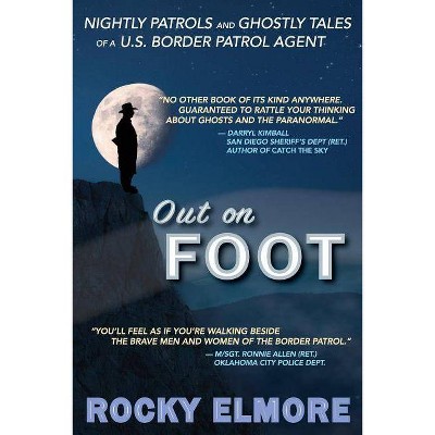 Out on Foot - by  Rocky Elmore (Paperback)