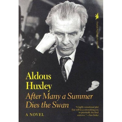 After Many a Summer Dies the Swan - by  Aldous Huxley (Paperback)