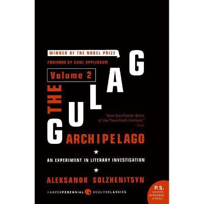 The Gulag Archipelago [Volume 2] - (P.S.) by  Aleksandr I Solzhenitsyn (Paperback)