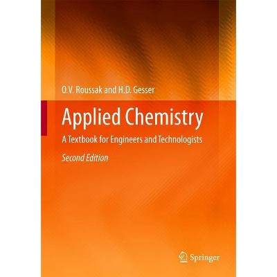 Applied Chemistry - 2nd Edition by  Oleg Roussak & H D Gesser (Hardcover)