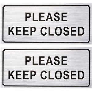 Juvale 2-Pack Please Close Signs - Please Keep Closed Gate Signs, Close Signs for Dog Gate, Business and Home Use, Silver - 7.87 x 3.6 inches - 1 of 3