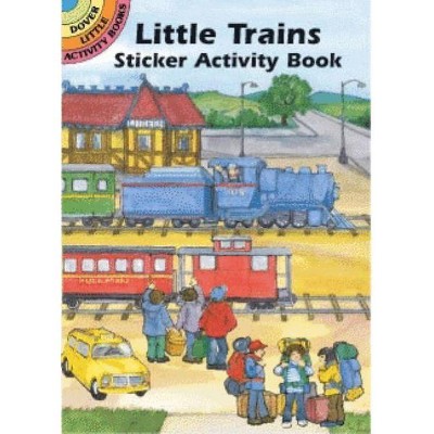 Little Trains Sticker Activity Book - (Dover Little Activity Books Stickers) by  Carolyn Ewing (Paperback)